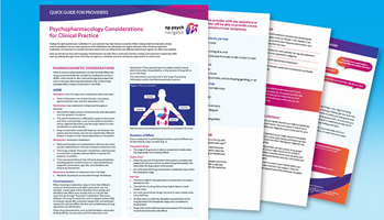 Psychopharmacology Considerations for Clinical Practice