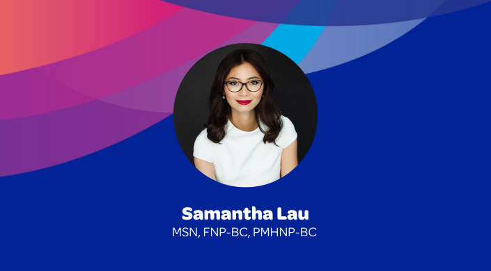 NP Spotlight: Samantha Lau, MSN, FNP-BC, PMHNP-BC